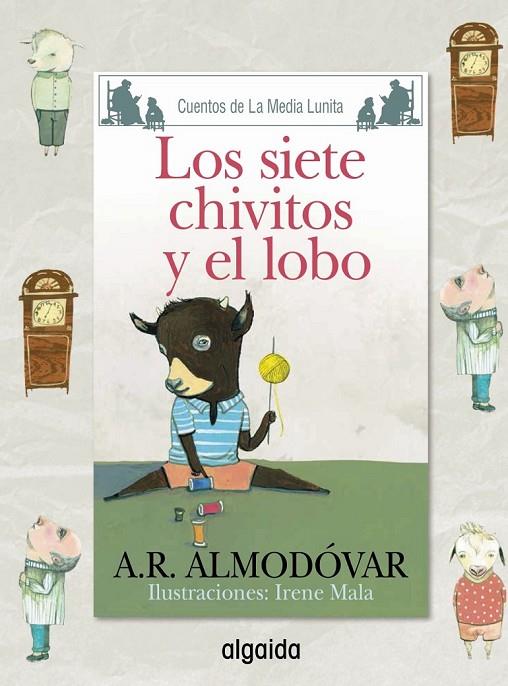  LOS SIETE CHIVITOS Y EL LOBO | 9788490674949 | RODRÍGUEZ ALMODÓVAR, ANTONIO
