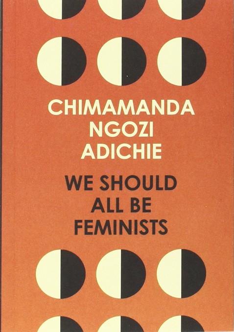 WE SHOULD ALL BE FEMINISTS | 9780008115272 | NGOZI ADICHIE, CHIMAMANDA