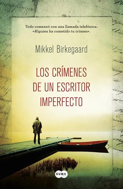 CRIMENES DE UN ESCRITOR IMPERFECTO, LOS | 9788483653814 | BIRKEGAARD, MIKKEL