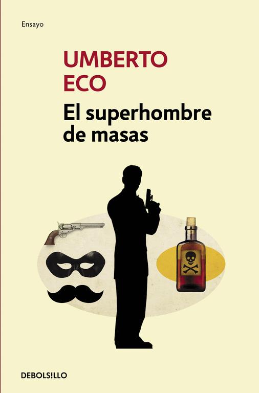 SUPERHOMBRE DE MASAS, EL | 9788499895093 | ECO, UMBERTO