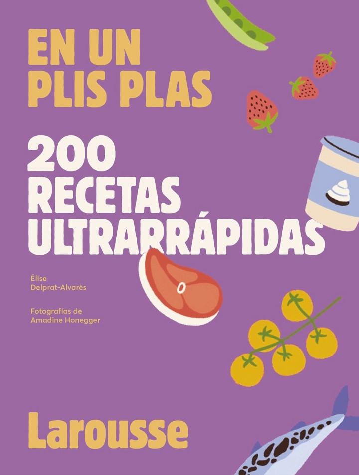 200 RECETAS ULTRARRÁPIDAS | 9788419250636 | DELPRAT-ALVARÈS, ÉLISE