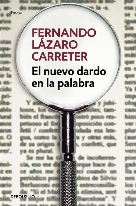 EL NUEVO DARDO EN LA PALABRA | 9788466331494 | LÁZARO CARRETER, FERNANDO