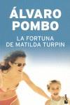 FORTUNA DE MATILDA TURPIN, LA | 9788408079132 | POMBO, ALVARO
