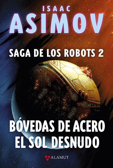 BÓVEDAS DE ACERO / EL SOL DESNUDO | 9788498891294 | ASIMOV, ISAAC