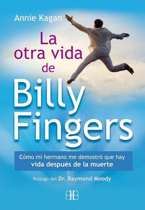 LA OTRA VIDA DE BILLY FINGERS | 9788415292425 | KAGAN, ANNIE