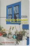 LUCES NOMADAS, LAS | 9788492799244 | MARTINEZ SERRA,ESTEBAN