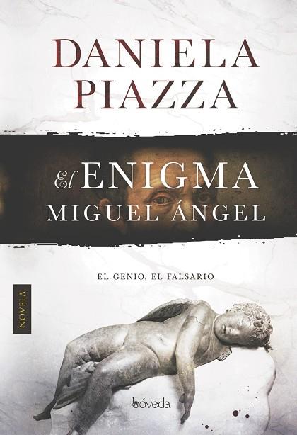 EL ENIGMA MIGUEL ÁNGEL | 9788416691203 | PIAZZA, DANIELA