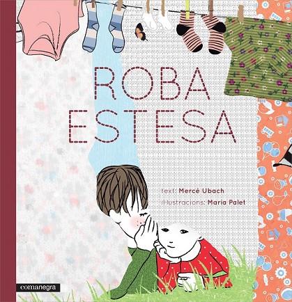 ROBA ESTESA | 9788416033812 | UBACH DORCA, MERCÈ/PALET TORT, MARIA