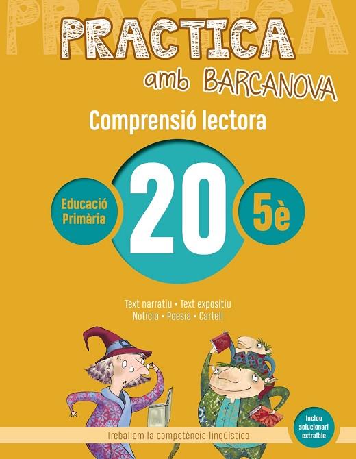 PRACTICA AMB BARCANOVA 20. COMPRENSIÓ LECTORA  | 9788448948634 | CAMPS, MONTSERRAT / BOIXADERAS, ROSA