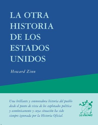 OTRA HISTORIA DE LOS ESTADOS UNIDOS, LA | 9788489753914 | ZINN, HOWARD