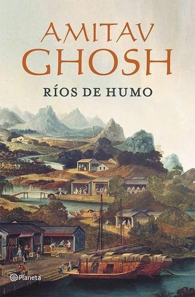 RIOS DE HUMO | 9788408112044 | GHOSH, AMITAV