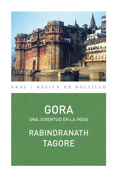 GORA UNA JUVENTUD EN LA INDIA | 9788446033240 | TAGORE, RABINDRANATH
