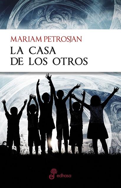 CASA DE LOS OTROS LA | 9788435012355 | PETROSJAN MARIA