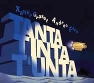 TANTA TINTA T'UNTA | 9788496035324 | GRASET, XAVIER / FARO, ANDREU