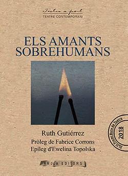 ELS AMANTS SOBREHUMANS | 9788412027990 | GUTIÉRREZ ÁLVAREZ, RUTH