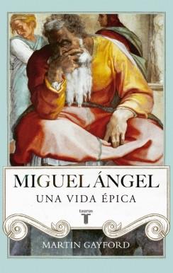 MIGUEL ANGEL | 9788430616916 | GAYFORD,MARTIN