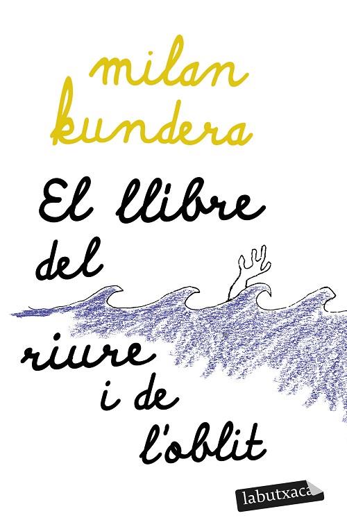 EL LLIBRE DEL RIURE I DE L'OBLIT | 9788419107480 | KUNDERA, MILAN