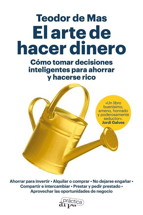 EL ARTE DE HACER DINERO | 9788419662200 | DE MAS, TEODOR