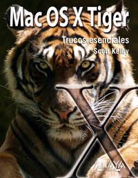 MAC OS X TIGER. TRUCOS ESENCIALES | 9788441519602 | KELBY, SCOTT