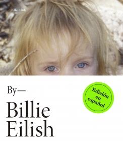 BILLIE EILISH | 9788418483264 | EILISH, BILLIE