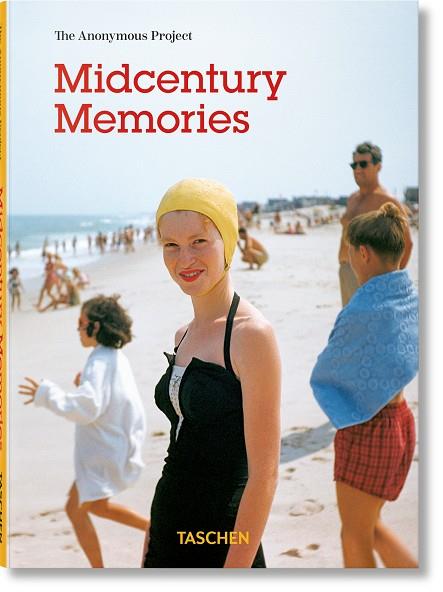 MIDCENTURY MEMORIES. THE ANONYMOUS PROJECT | 9783836596640 | LEE SHULMAN