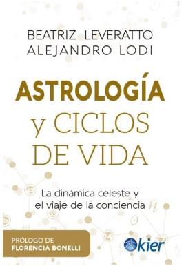 ASTROLOGÍA Y CICLOS DE VIDA | 9788418801174 | LEVERATTO, BEATRIZ / LODI, ALEJANDRO