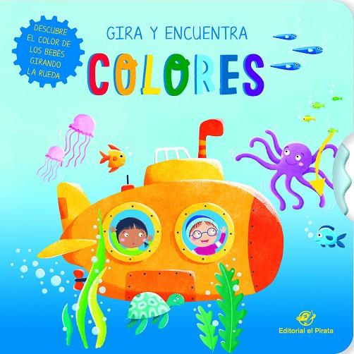 GIRA Y ENCUENTRA - COLORES | 9788418664311 | AAVV