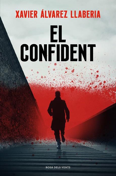 EL CONFIDENT | 9788419259325 | ÁLVAREZ LLABERIA, XAVIER