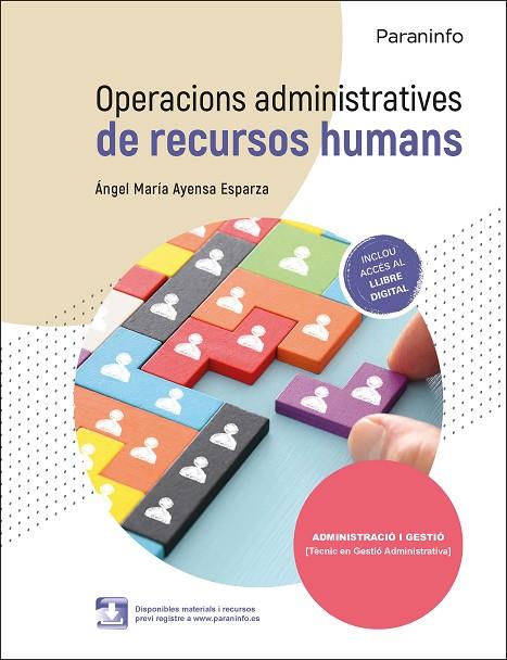 OPERACIONS ADMINISTRATIVES DE RECURSOS HUMANS ED.2021 | 9788413661896 | AYENSA ESPARZA, ÁNGEL MARÍA
