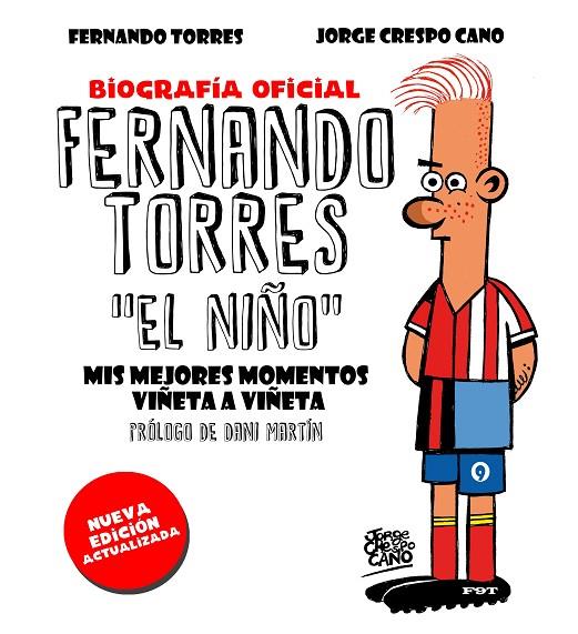 FERNANDO TORRES. EL NIÑO (EDICIÓN ACTUALIZADA) | 9788448025526 | CRESPO, JORGE