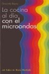 COCINA AL DIA CON EL MICROONDAS, LA | 9788495303684 | BAJRAJ, GRACIELA