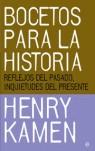 BOCETOS PARA LA HISTORIA | 9788497344463 | KAMEN, HENRY