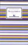 ALEJANDRIAS | 9788484721499 | VILLENA, LUIS ANTONIO DE
