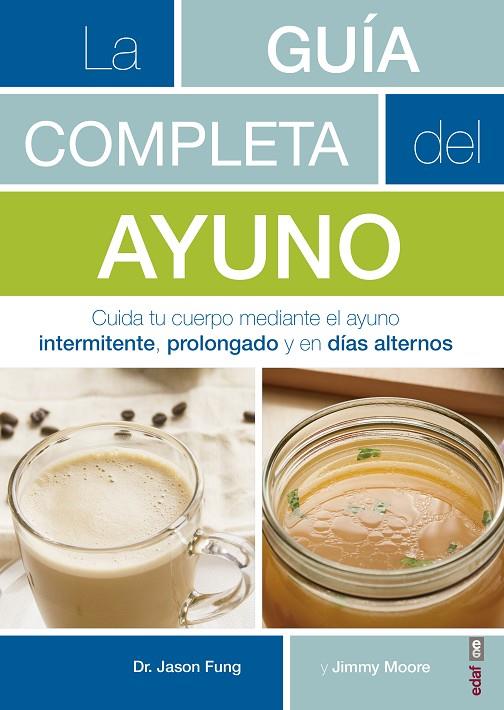 LA GUÍA COMPLETA DEL AYUNO | 9788441438262 | FUNG, JASON / MOORE, JIMMY