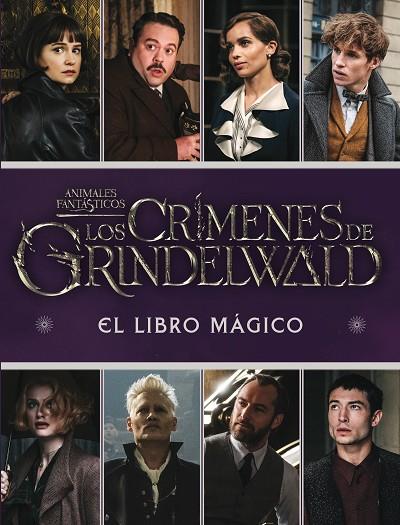 LOS CRÍMENES DE GRINDELWALD. EL LIBRO MÁGICO | 9788893675413