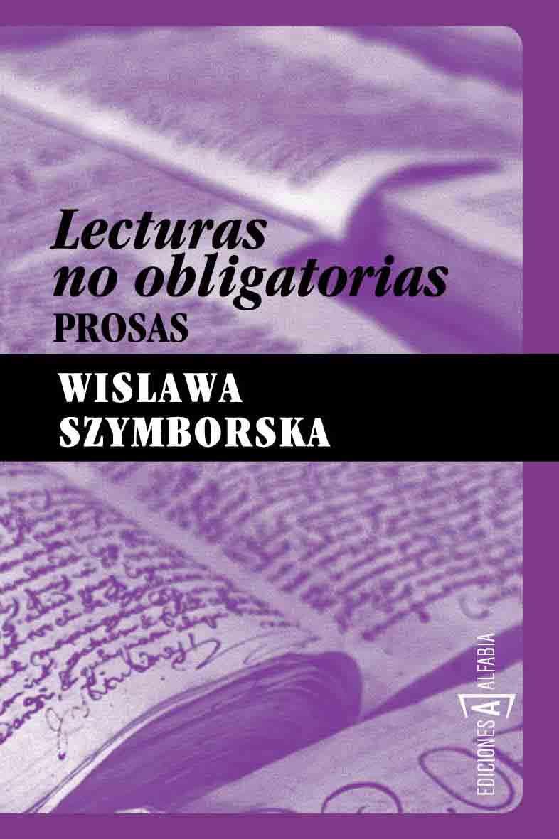 LECTURAS NO OBLIGATORIAS | 9788493734848 | SZYMBORSKA, WISLAWA