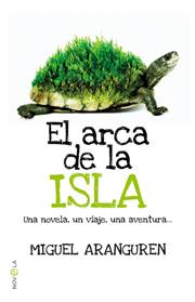 ARCA DE LA ISLA, EL | 9788499700847 | ARANGUREN, MIGUEL