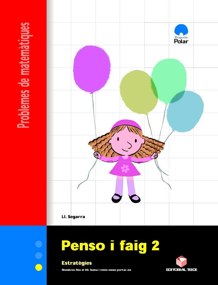 PENSO I FAIG 2 MATEMATIQUES TEIDE | 9788430705115 | SEGARRA NEIRA, JOSEP LLUÍS