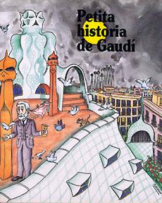PETITA HISTORIA DE GAUDI | 9788483342206 | DURAN I RIU, FINA