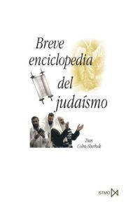 BREVE ENCICLOPEDIA DEL JUDAISMO | 9788470904080 | COHN-SHEIBOK, DAN