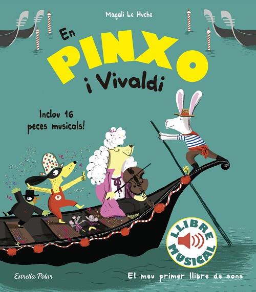EN PINXO I VIVALDI. LLIBRE MUSICAL | 9788491374305 | LE HUCHE, MAGALI