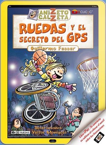 RUEDAS Y EL SECRETO DEL GPS ANIZETO CALZETA II | 9788420400273 | FESSER, GUILLERMO