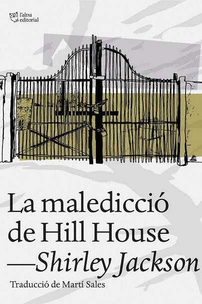 MALEDICCIÓ DE HILL HOUSE LA | 9788494216077 | JACKSON, SHIRLEY
