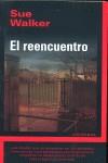 REENCUENTRO, EL | 9788493752002 | WALKER, SUE