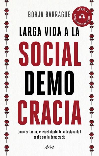 LARGA VIDA A LA SOCIALDEMOCRACIA | 9788434429932 | BARRAGUÉ, BORJA