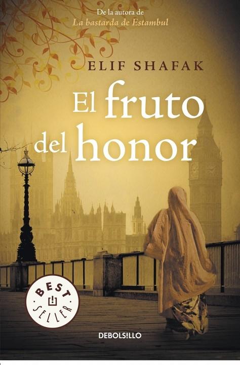 FRUTO DEL HONOR, EL | 9788490323038 | SHAFAK, ELIF