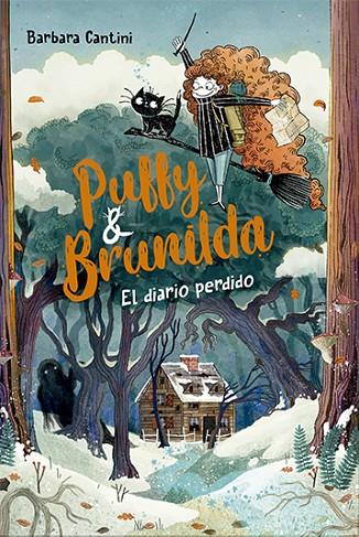PUFFY Y BRUNILDA 2. EL DIARIO PERDIDO | 9788424673871 | CANTINI, BARBARA