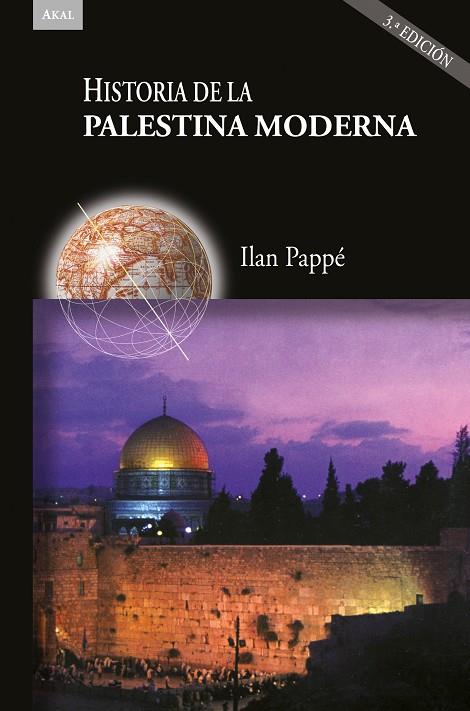 HISTORIA DE LA PALESTINA MODERNA (3ª ED.) | 9788446054986 | PAPPE, ILAN