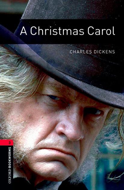 CHRISTMAS CAROL OXFORD BOOKWORMS 3 | 9780194610261 | DICKENS, CHARLES / AAVV