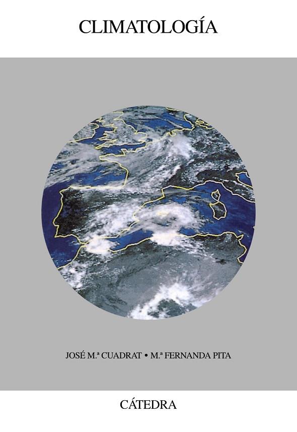 CLIMATOLOGIA | 9788437615318 | CUADRAT, Jose Mª/FERNANDA PITA, Mª